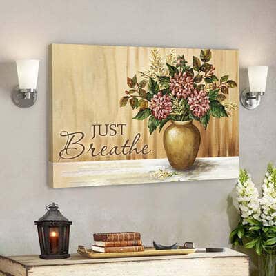 Bible Verse Scripture Jesus Just Breathe Flowers Canvas Wall Art
