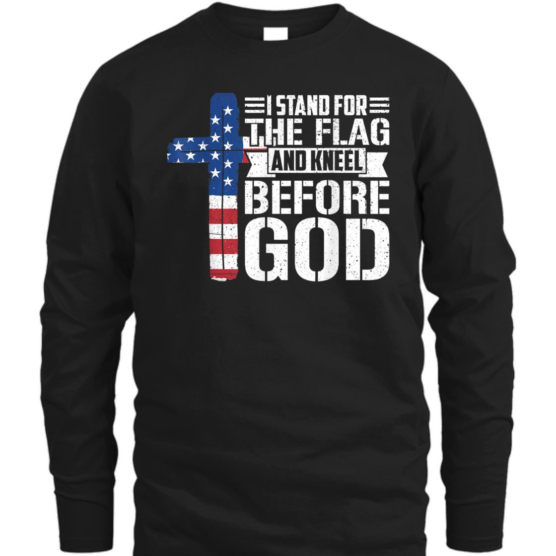 I Stand For The Flag And Kneel Before God US Veteran T-Shirt I Stand For The Flag And Kneel Before God US Veteran T-Shirt