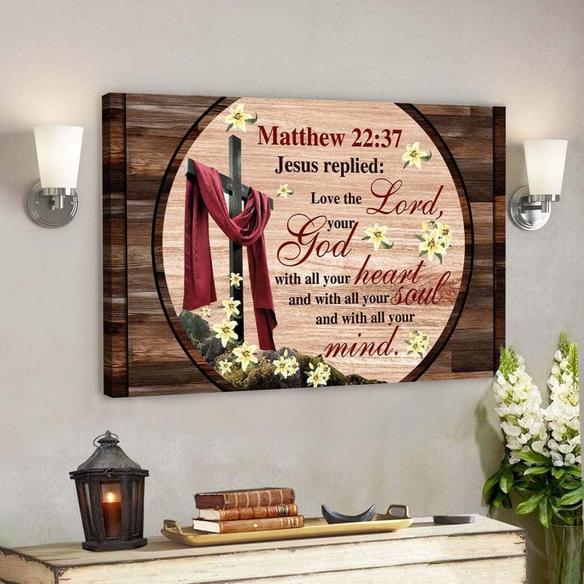 Bible Verse Love The Lord Your God With All Your Heart Scripture Canvas Wall Art Bible Verse Love The Lord Your God With All Your Heart Scripture Canvas Wall Art