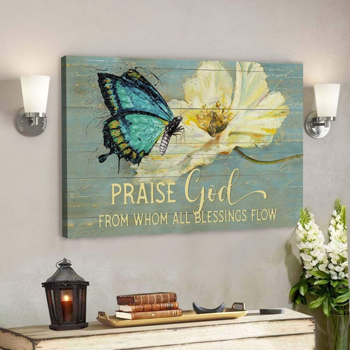 Bible Verse Praise God From Whom All Blessings Flow Butterfly Christian Scripture Canvas Wall Art