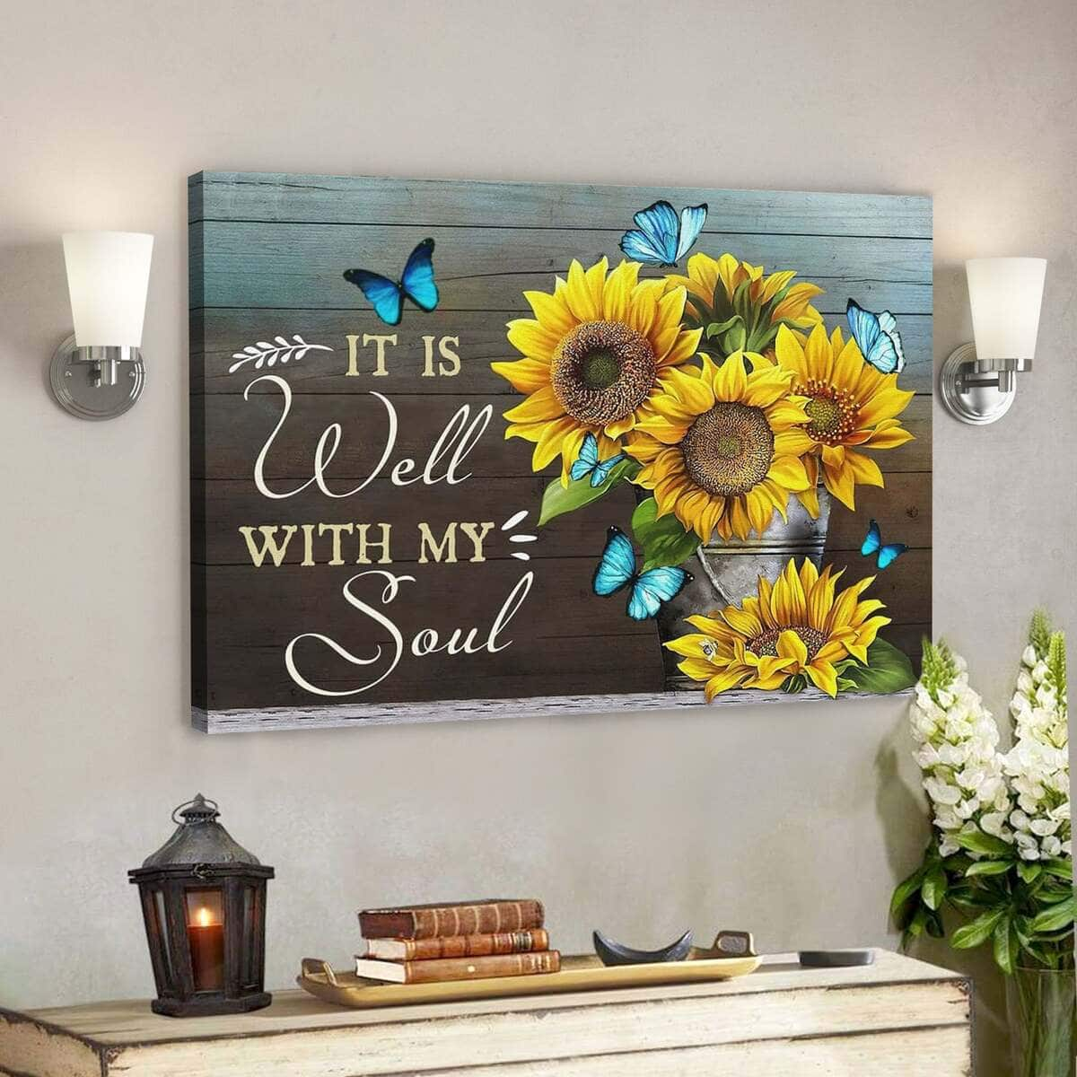 Bible Verse It Is Well With My Soul Butterfly Sunflower Art Scripture Canvas Wall Art