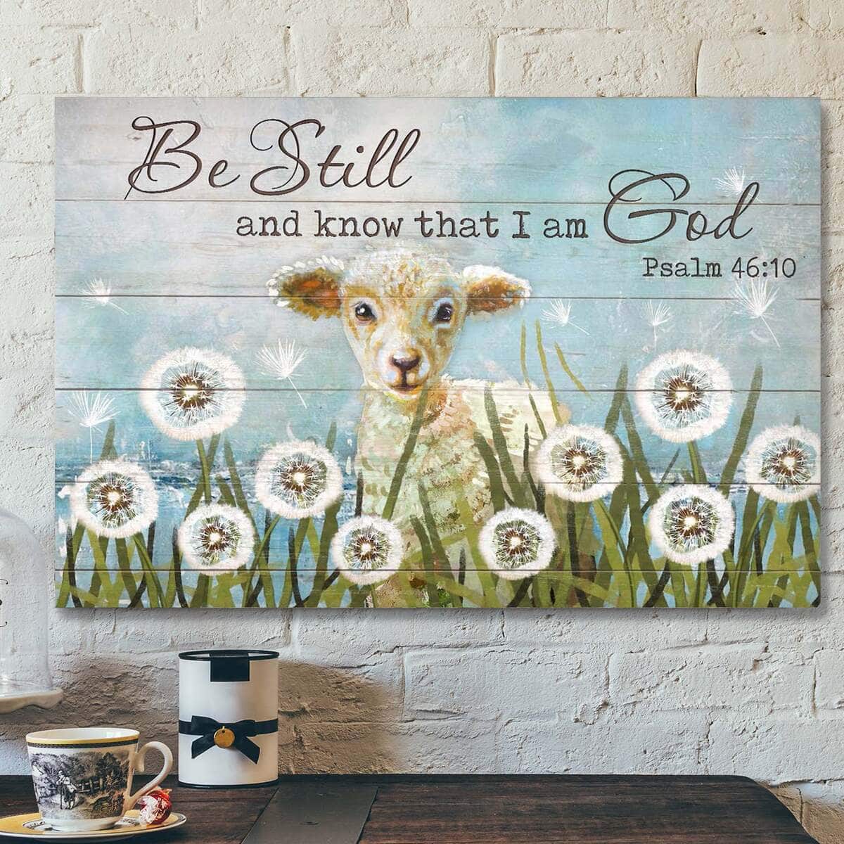 Cute Lamb And Dandelion Be Still And Know That I Am God Bible Verse Scripture Canvas Wall Art