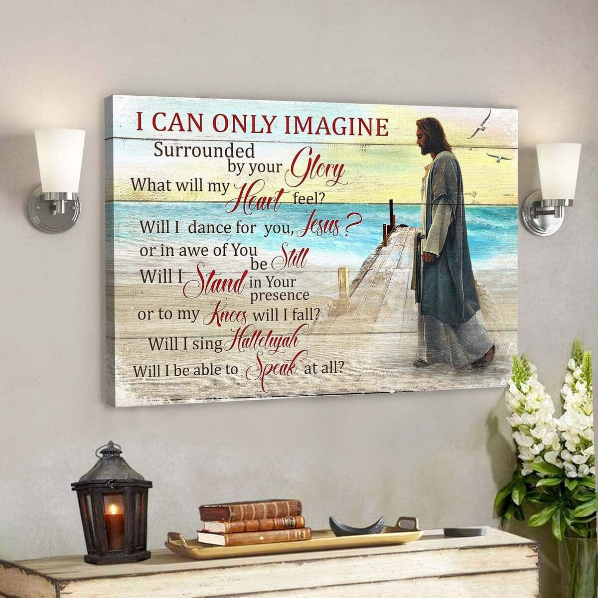 Jesus And The Sea I Can Only Imagine Bible Verse Scripture Canvas Wall Art