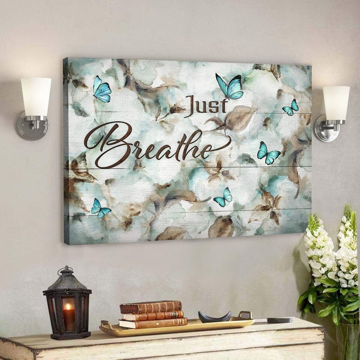 Christian Flower Just Breathe Bible Verse Scripture Canvas Wall Art Christian Flower Just Breathe Bible Verse Scripture Canvas Wall Art