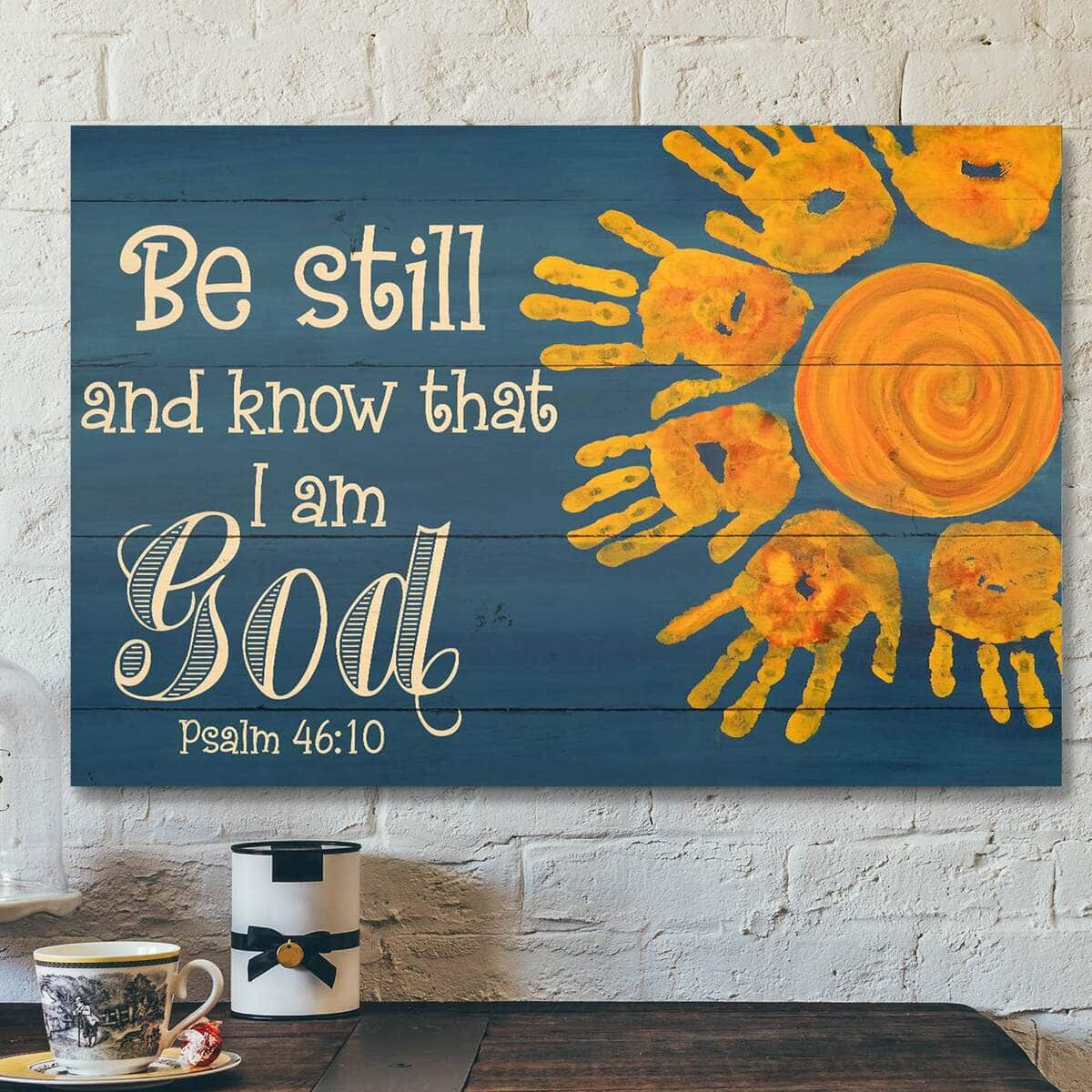 Orange Hands Be Still And Know That I Am God Bible Verse Scripture Canvas Wall Art