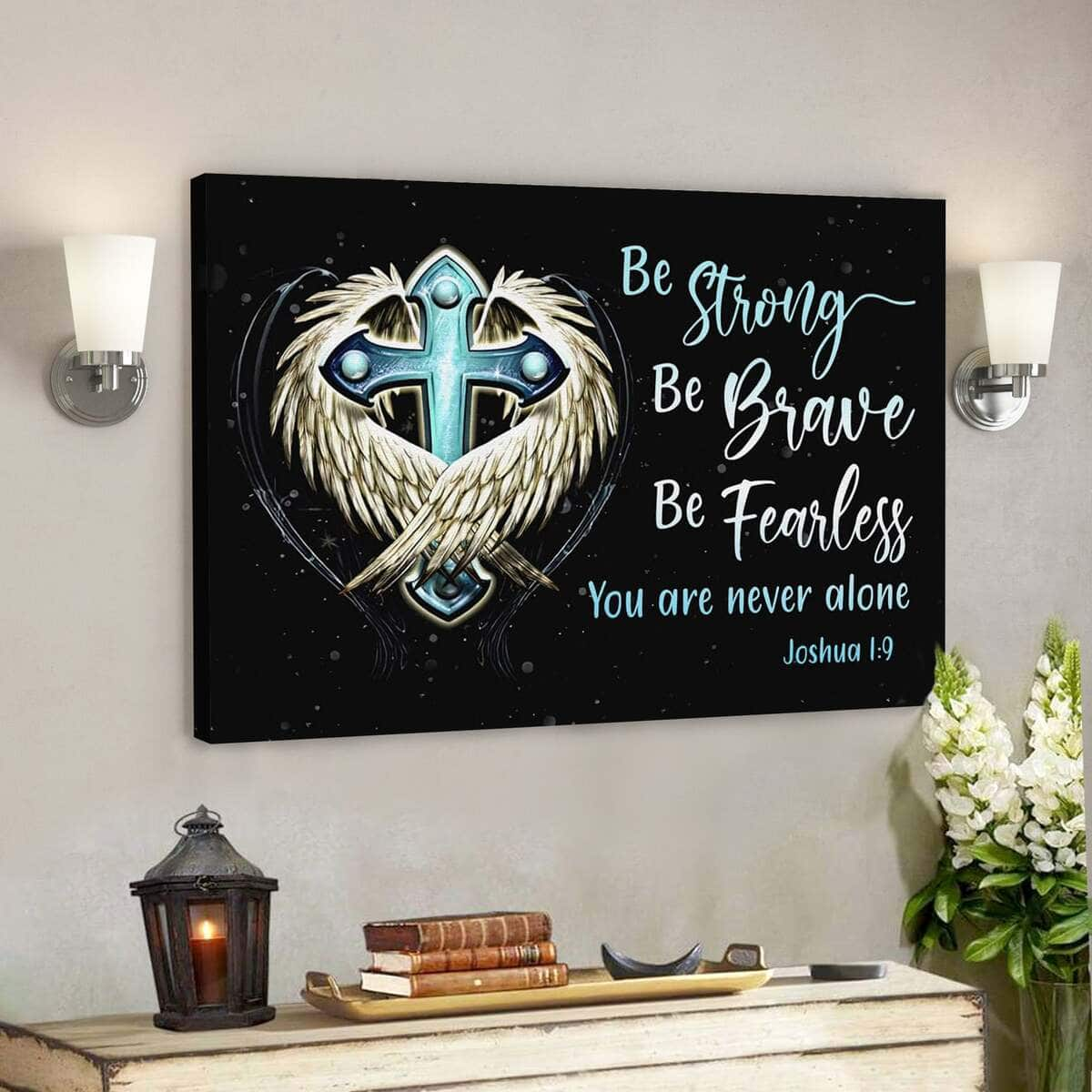 Bible Verse Be Strong Be Brave Be Fearless Scripture Canvas Wall Art