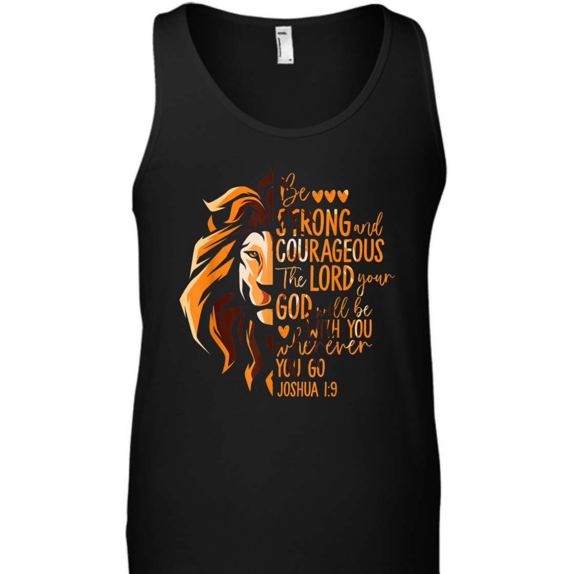 Bible Verse T-Shirt Be Strong and Courageous God Will Be With You Whenever You Go Bible Verse T-Shirt Be Strong and Courageous God Will Be With You Whenever You Go