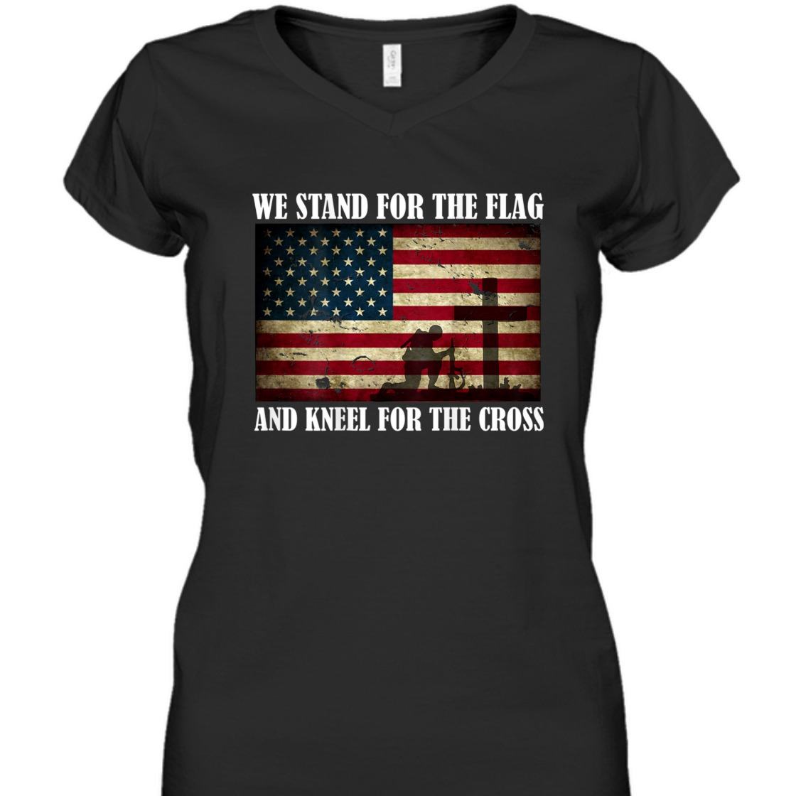 We Stand For The Flag And Kneel For The Cross Veteran Memorial Day T-Shirt We Stand For The Flag And Kneel For The Cross Veteran Memorial Day T-Shirt