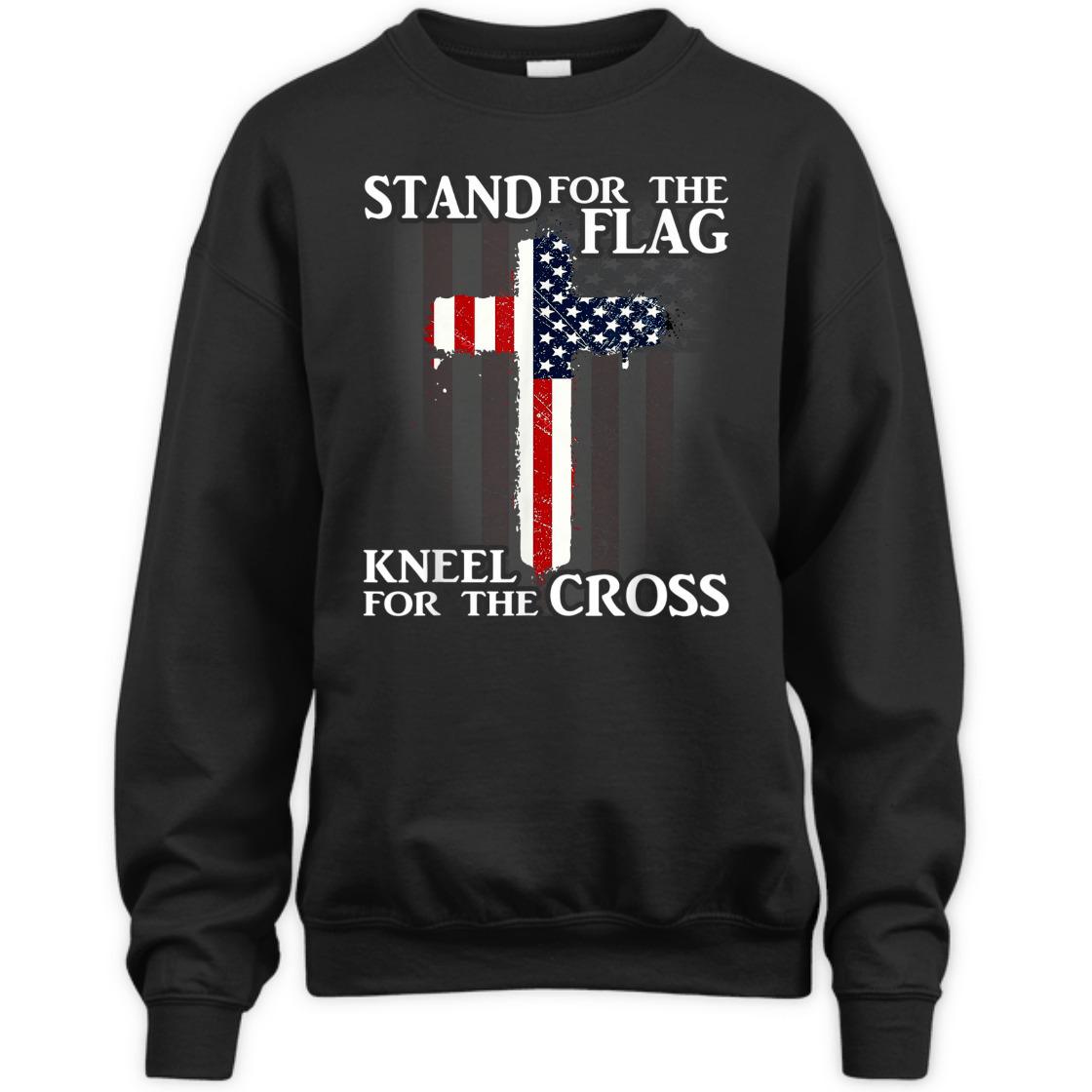 Stand For The Flag Kneel For The Cross US Patriotic T-Shirt Stand For The Flag Kneel For The Cross US Patriotic T-Shirt