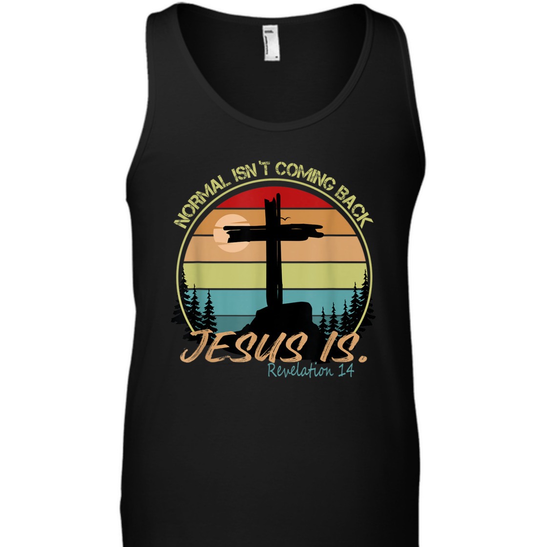 Vintage Bible Verse T-Shirt Normal Isn't Coming Back Jesus Is Revelation 14 Vintage Bible Verse T-Shirt Normal Isn't Coming Back Jesus Is Revelation 14