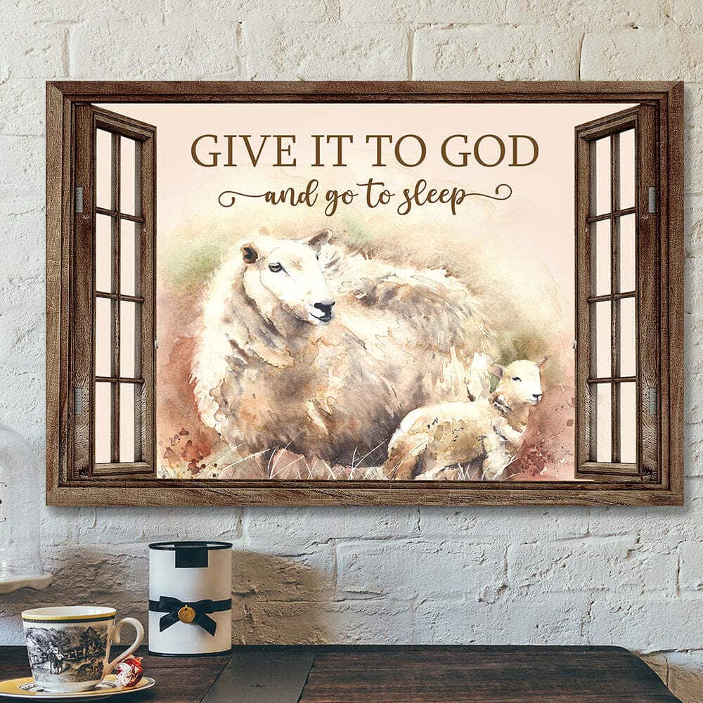 Give It To God And Go To Sleep Religious Bible Verse Scripture Canvas Wall Art Give It To God And Go To Sleep Religious Bible Verse Scripture Canvas Wall Art