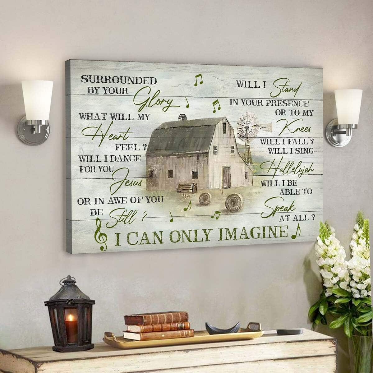 Music On The Farm I Can Only Imagine Bible Verse Scripture Canvas Wall Art