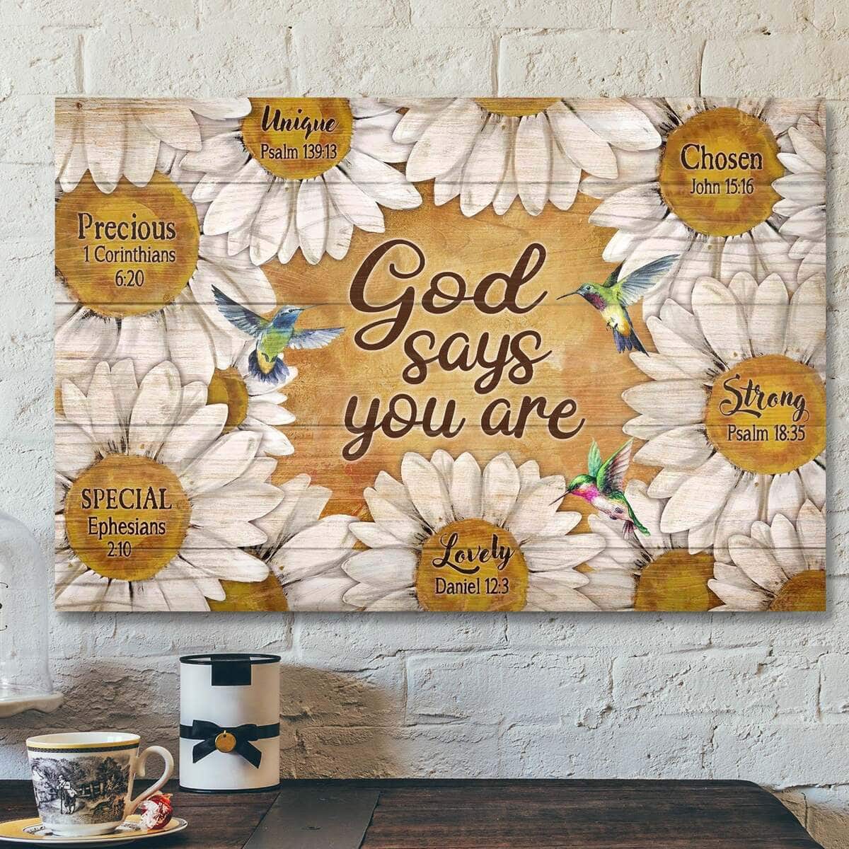 Daisy And Hummingbird God Says You Are Bible Verse Scripture Canvas Wall Art Daisy And Hummingbird God Says You Are Bible Verse Scripture Canvas Wall Art