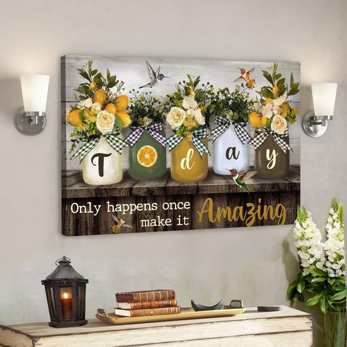 Flower Vase Today Only Happens Once Make It Amazing Bible Verse Scripture Canvas Wall Art