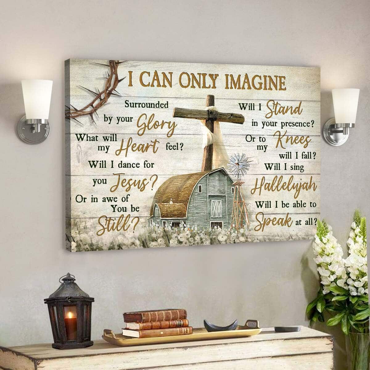Beautiful Life On Farm I Can Only Imagine Bible Verse Scripture Canvas Wall Art Beautiful Life On Farm I Can Only Imagine Bible Verse Scripture Canvas Wall Art