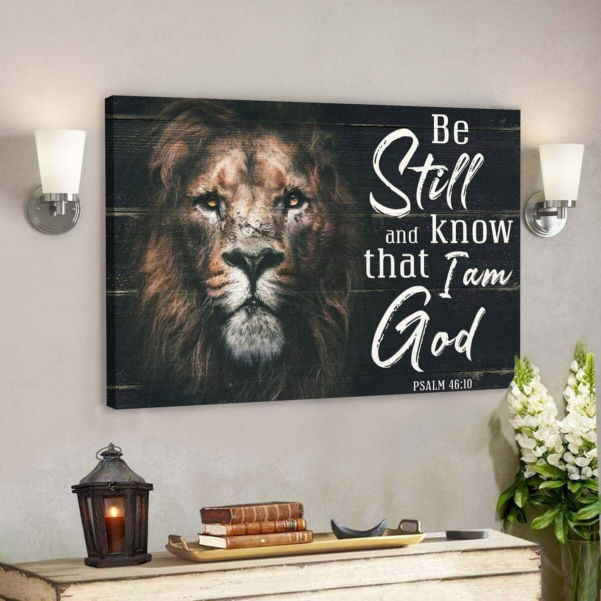 Lion Be Still And Know That I Am God Bible Verse Scripture Canvas Wall Art