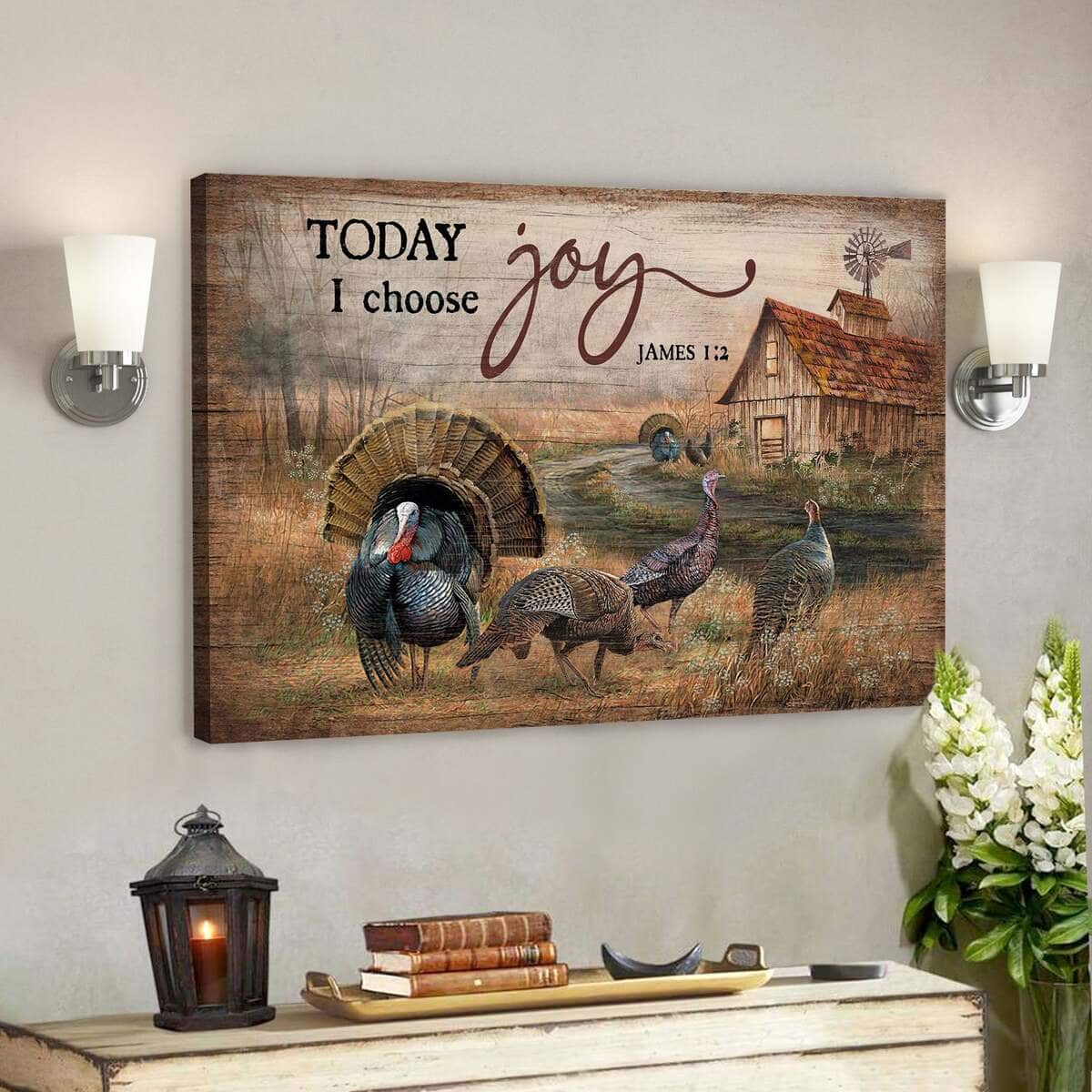 Turkey Today I Choose Joy Bible Verse Scripture Canvas Wall Art Turkey Today I Choose Joy Bible Verse Scripture Canvas Wall Art