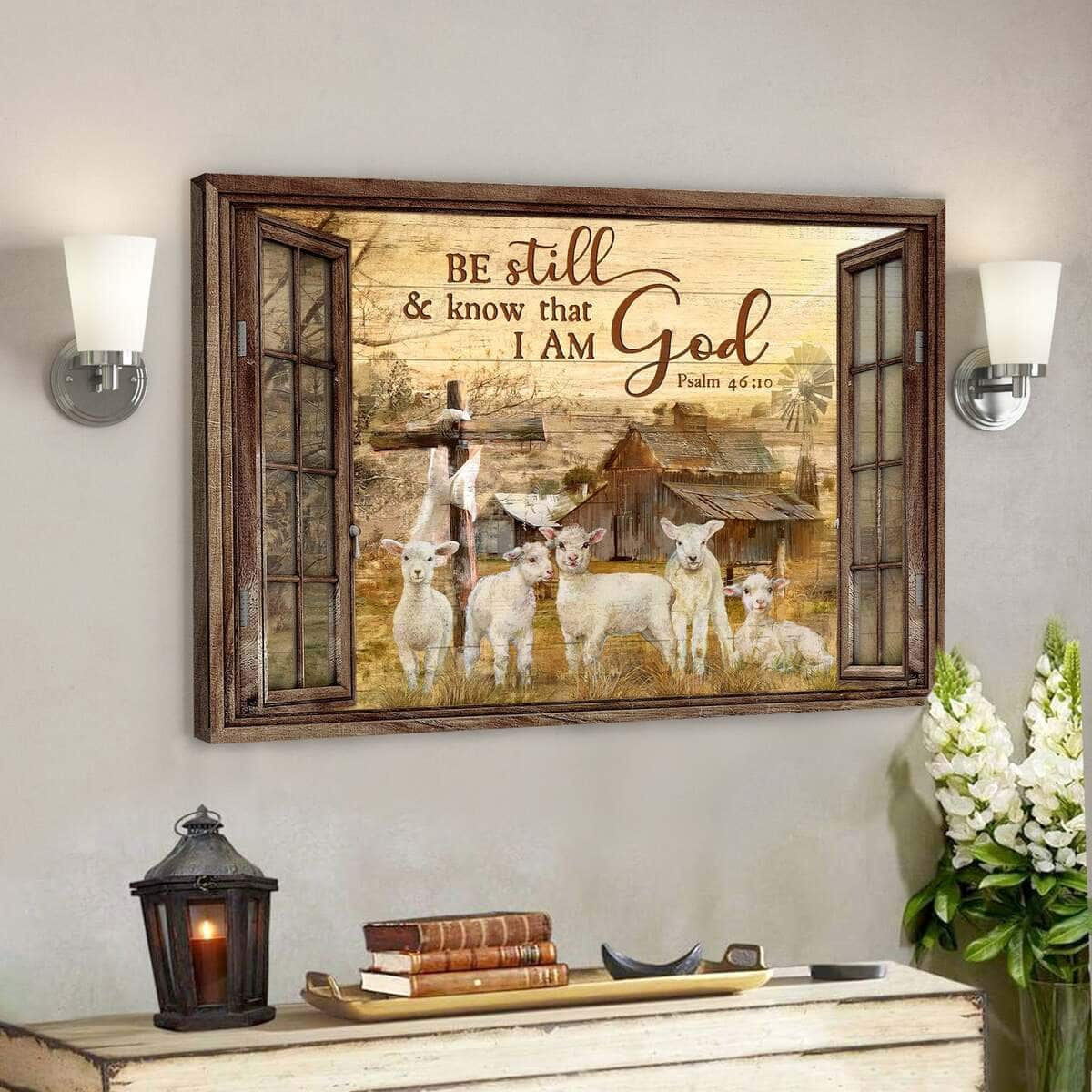 Window Frame The Lambs Be Still And Know That I Am God Bible Verse Canvas Wall Art