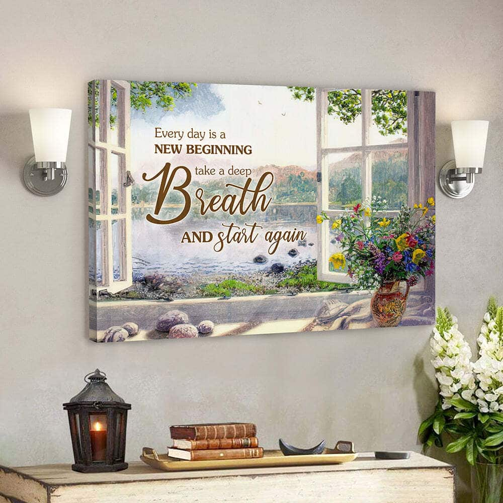 Bible Verse Jesus Scripture Every Day Is A New Beginning Take A Deep Breath And Start Again Canvas Wall Art