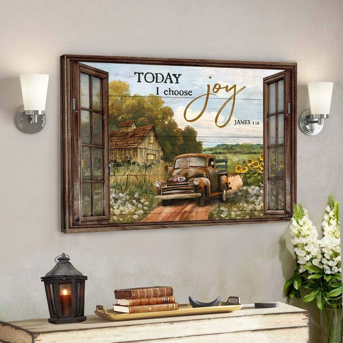 Truck Comes Back Home Today I Choose Joy Bible Verse Scripture Canvas Wall Art