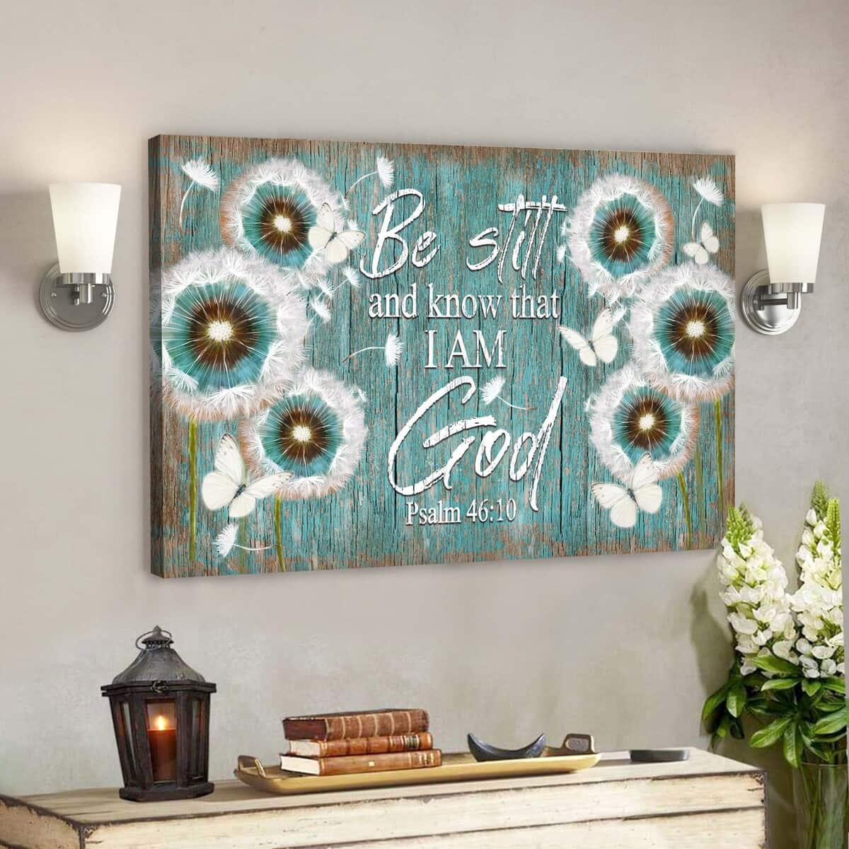 Christian Dandelion And Butterflies Be Still And Know That I Am God Bible Verse Scripture Canvas Wall Art