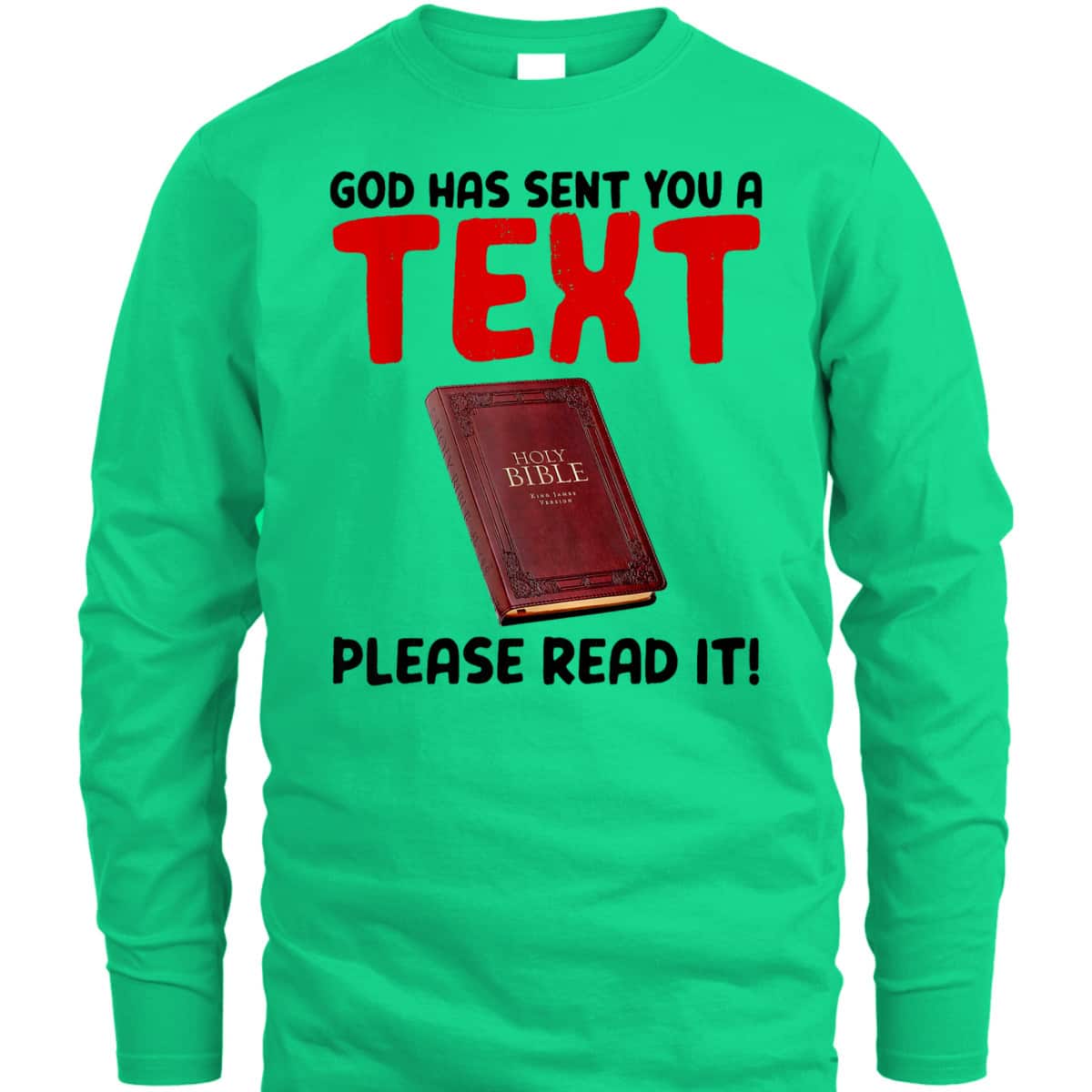 Christian Funny God Has Sent You A Text Please Read It T-Shirt Christian Funny God Has Sent You A Text Please Read It T-Shirt