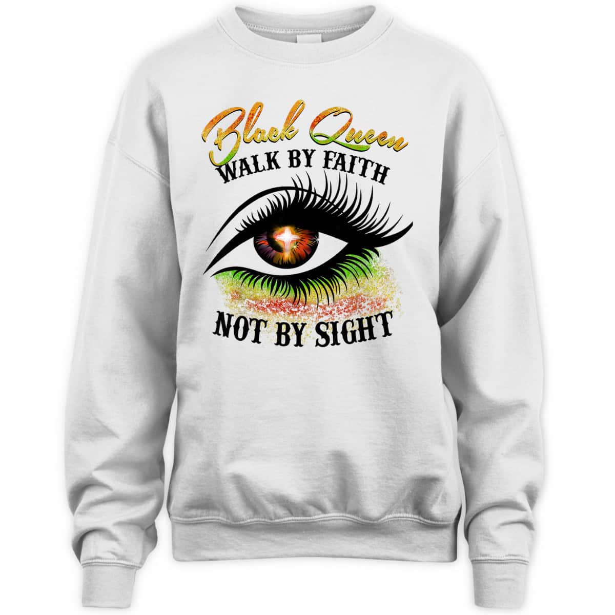 Black Queen Walk By Faith Not By Sight Christian Spiritual T-Shirt Black Queen Walk By Faith Not By Sight Christian Spiritual T-Shirt