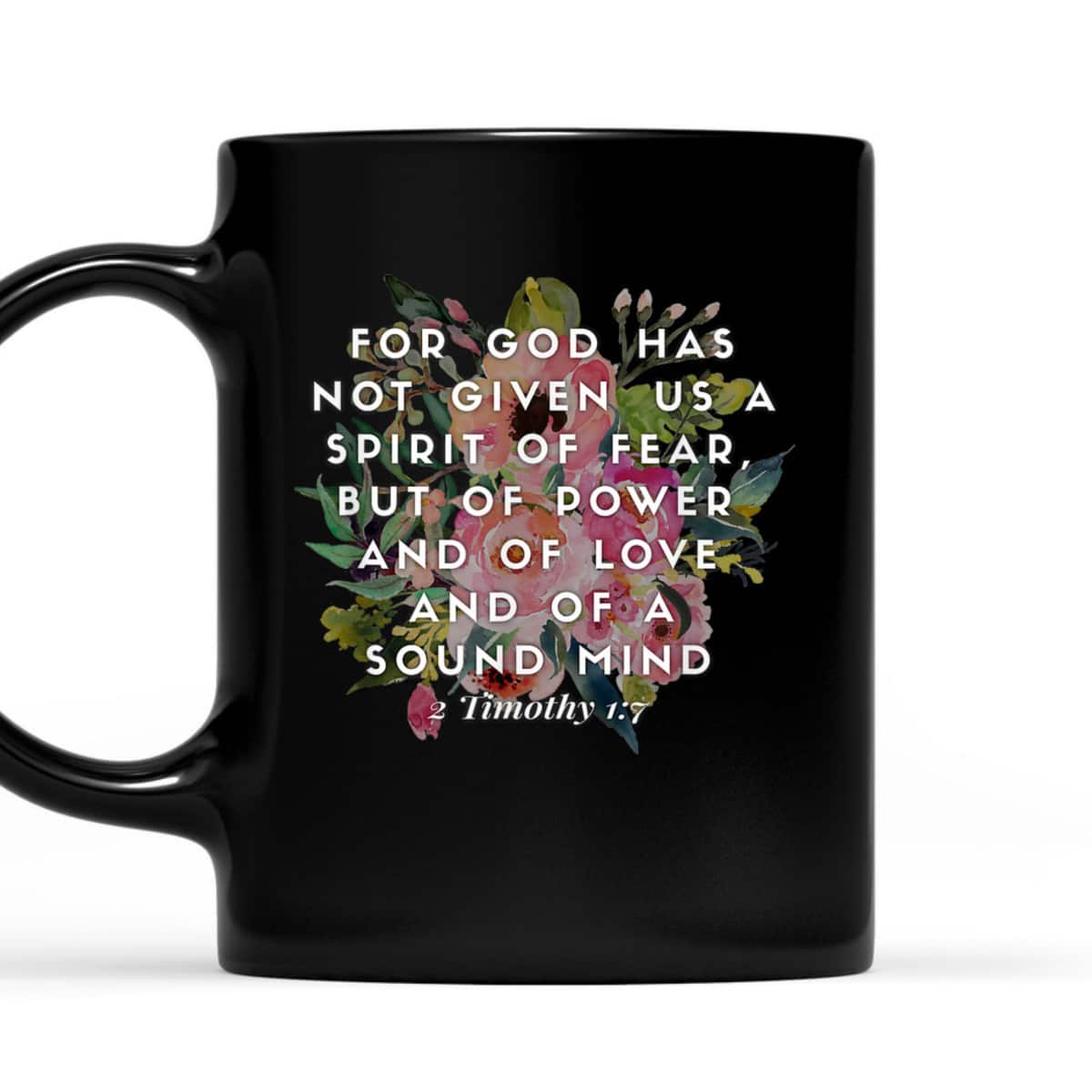 For God Has Not Given Us A Spirit Of Fear T-Shirt For God Has Not Given Us A Spirit Of Fear T-Shirt