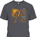 Be Still And Know That I Am God Cross Horse Faith Jesus God T-Shirt Be Still And Know That I Am God Cross Horse Faith Jesus God T-Shirt