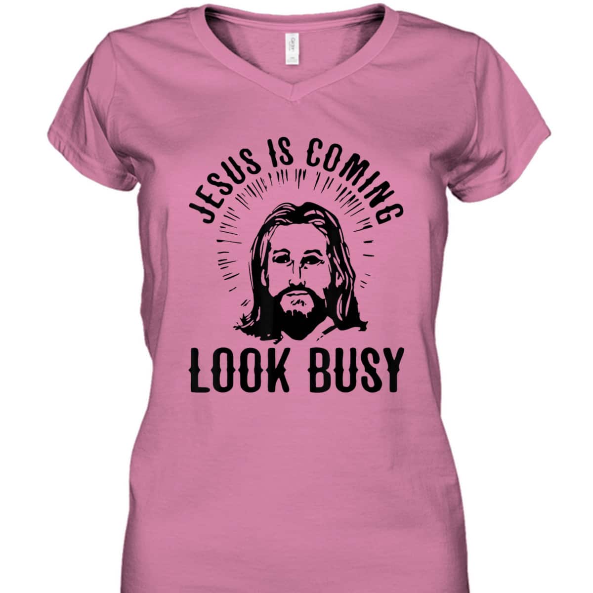 Jesus Is Coming Look Busy Christian Funny T-Shirt Jesus Is Coming Look Busy Christian Funny T-Shirt