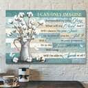 Flower I Can Only Imagine Bible Verse Jesus Scripture Canvas Wall Art Flower I Can Only Imagine Bible Verse Jesus Scripture Canvas Wall Art