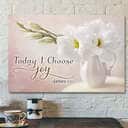 Today I Choose Joy 32 Bible Verse Scripture Canvas Wall Art Today I Choose Joy 32 Bible Verse Scripture Canvas Wall Art