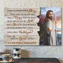 Christian Bible Verse Scripture Surrounded By Your Glory I Can Only Imagine Canvas Wall Art