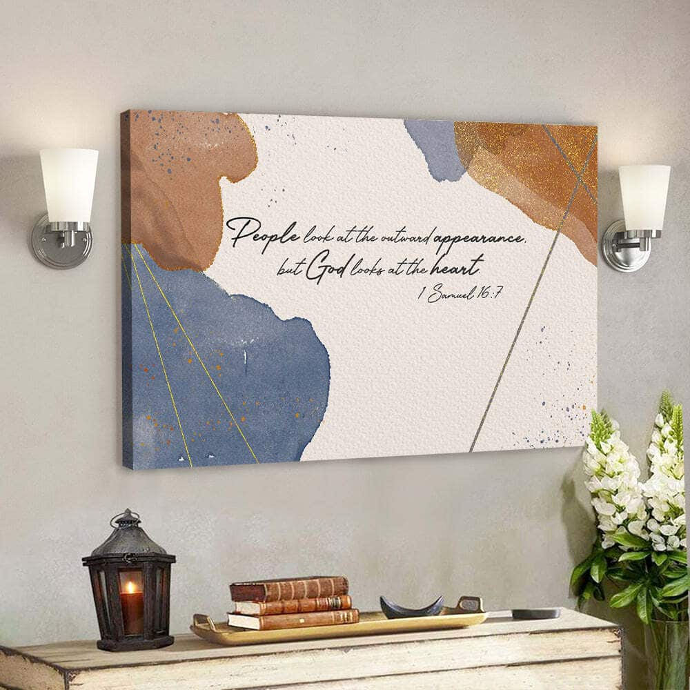 People Look At The Outward Appearance Jesus Bible Verse Scripture Canvas Wall Art