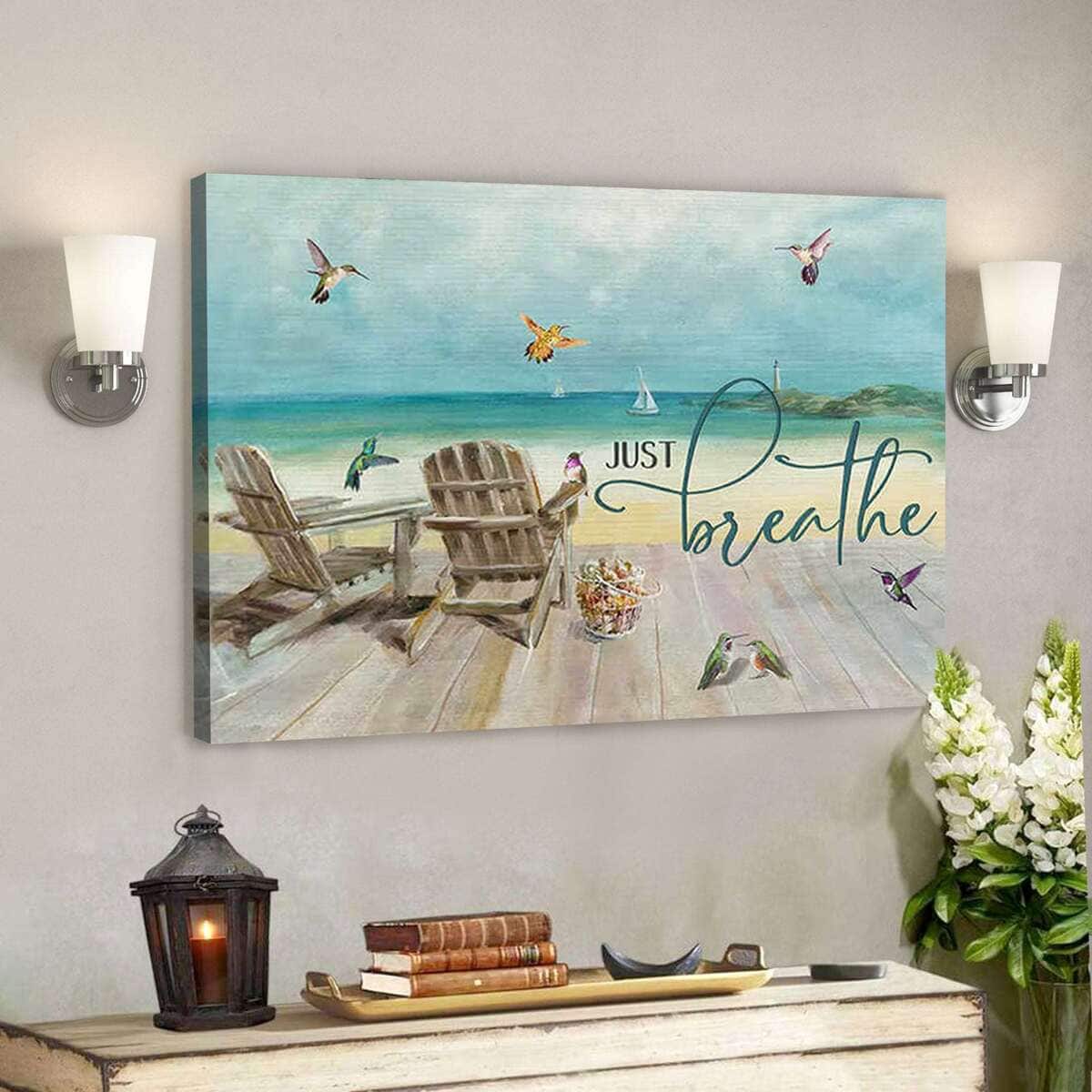 Beachhouse And Hummingbird Just Breathe Bible Verse Scripture Canvas Wall Art Beachhouse And Hummingbird Just Breathe Bible Verse Scripture Canvas Wall Art