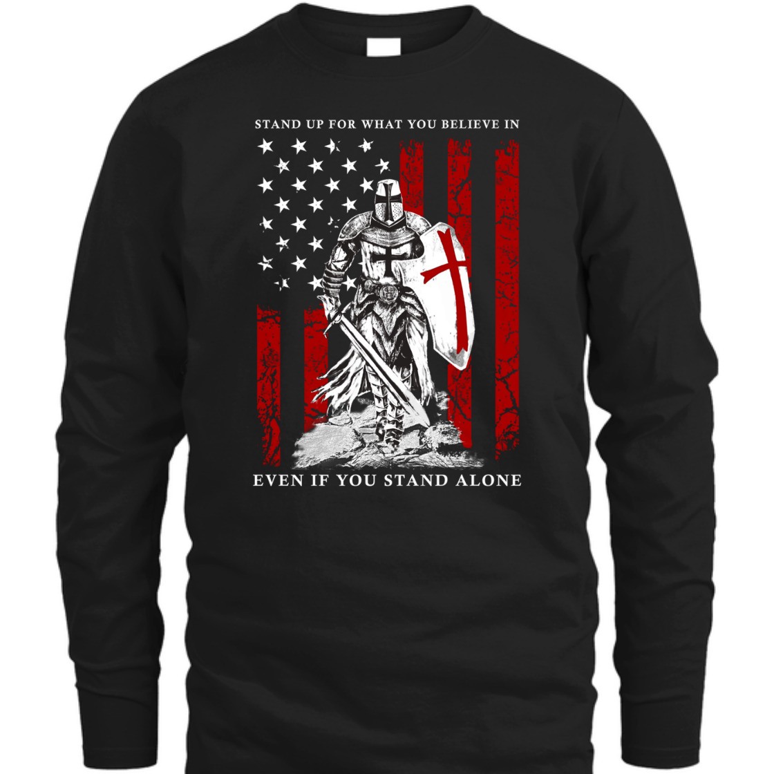 Stand Up For What You Believe In Armor Of God Knight Templar T-Shirt American Flag