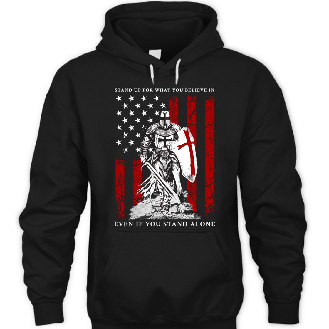 Stand Up For What You Believe In Armor Of God Knight Templar T-Shirt American Flag Stand Up For What You Believe In Armor Of God Knight Templar T-Shirt American Flag