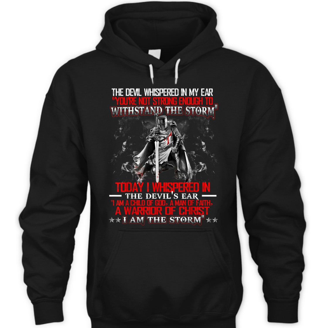 I Am A Child Of God A Warrior Of Christ I Am The Storm Knight Templar Armor Of God T-Shirt