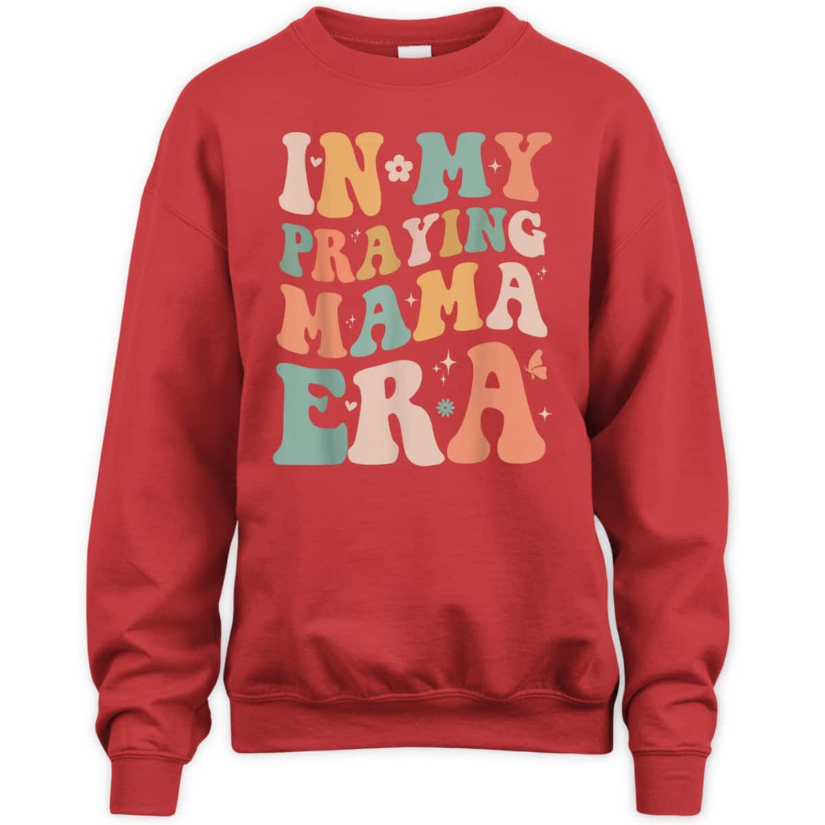 In My Praying Mama Era Religious Mom Christian Mothers Day T-Shirt In My Praying Mama Era Religious Mom Christian Mothers Day T-Shirt