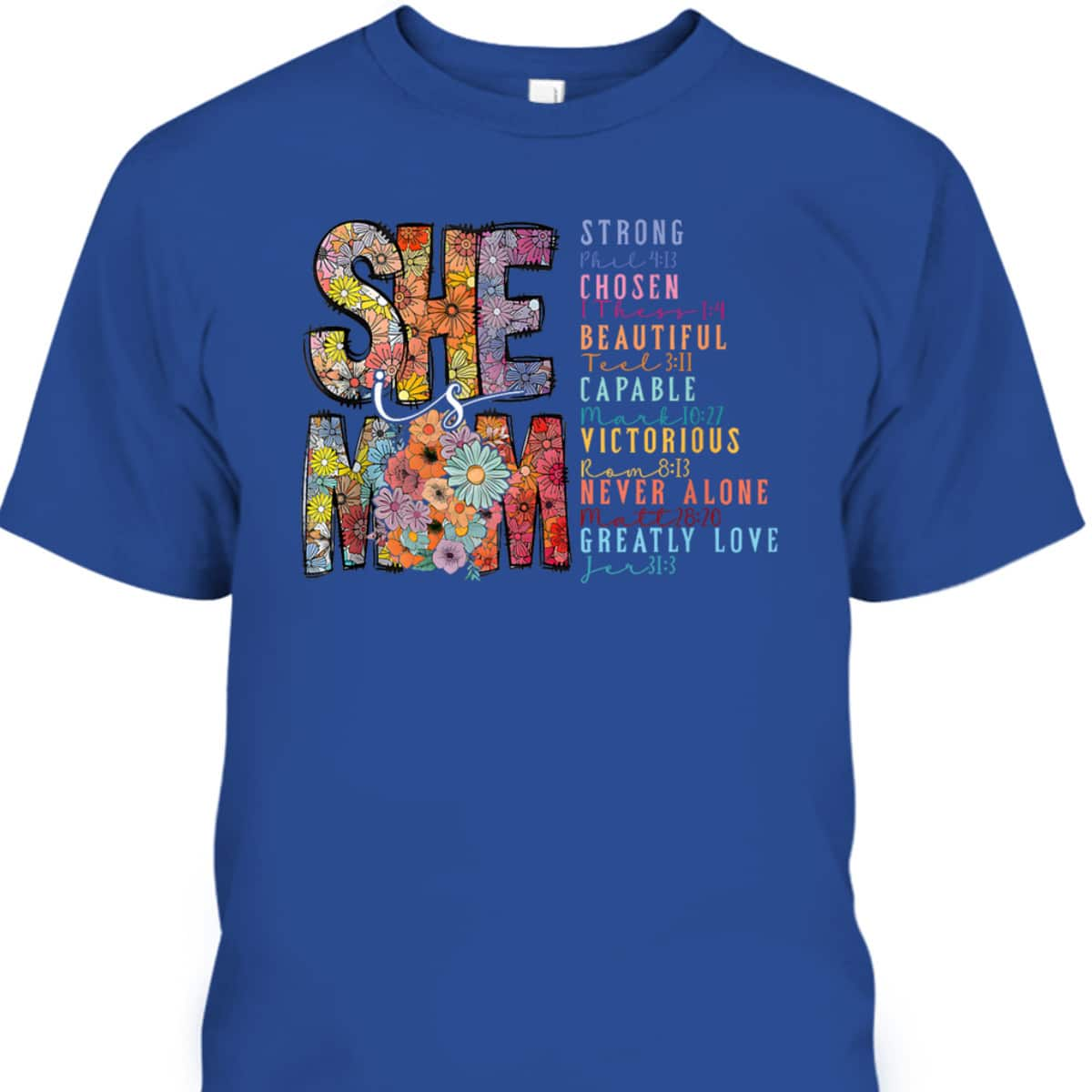 She Is Mom Christian Mother's Day Jesus Mama Religious T-Shirt