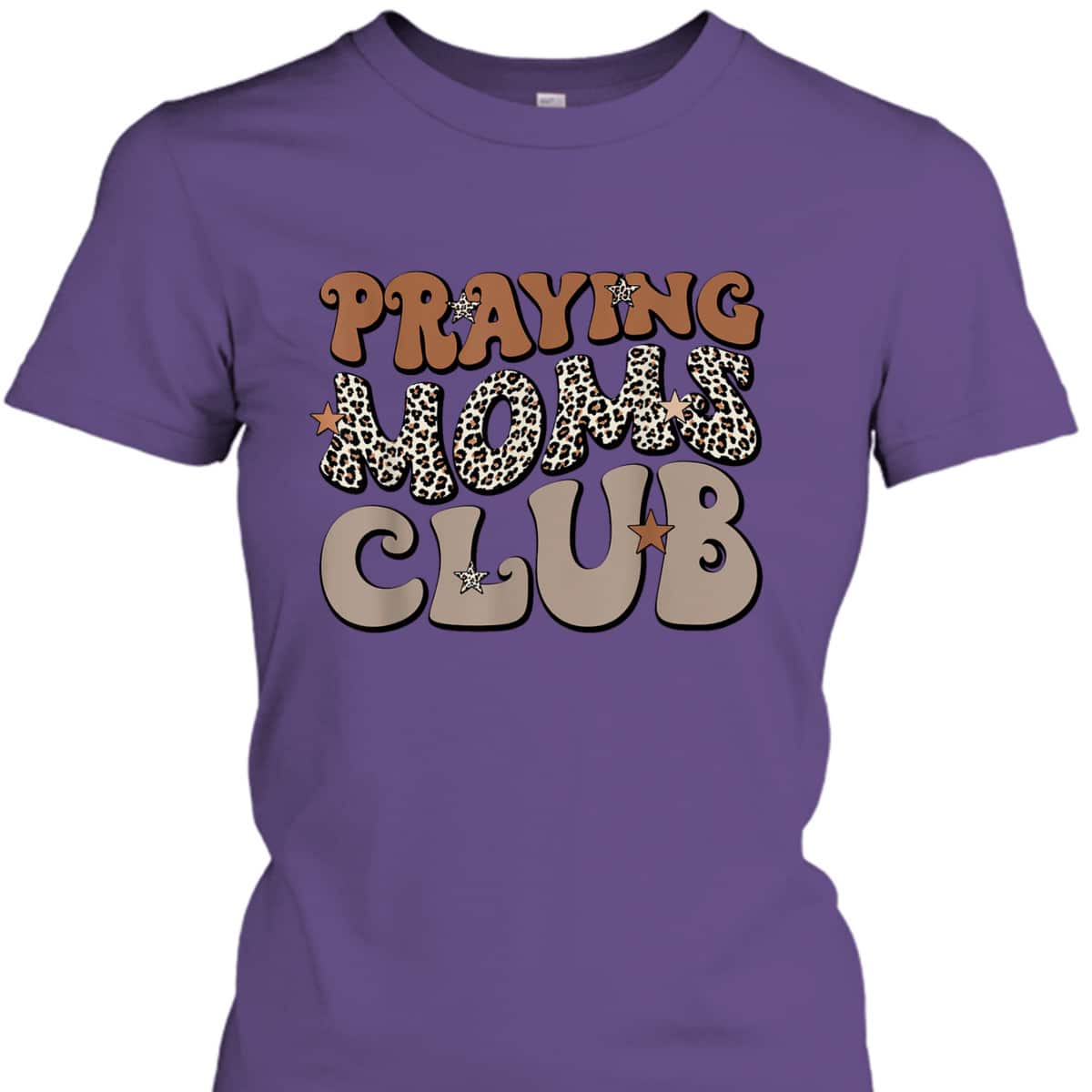 Praying Moms Club Leopard Christian Mama Mother's Day T-Shirt Praying Moms Club Leopard Christian Mama Mother's Day T-Shirt