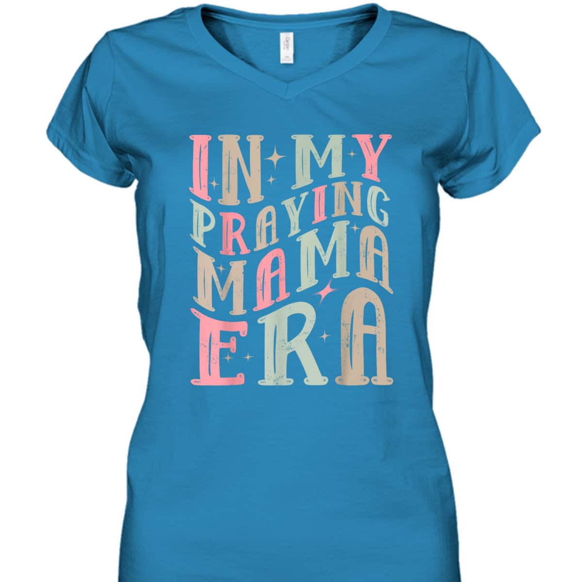 In My Praying Mama Era Christian Mothers Day Gift For Christian Mom T-Shirt In My Praying Mama Era Christian Mothers Day Gift For Christian Mom T-Shirt