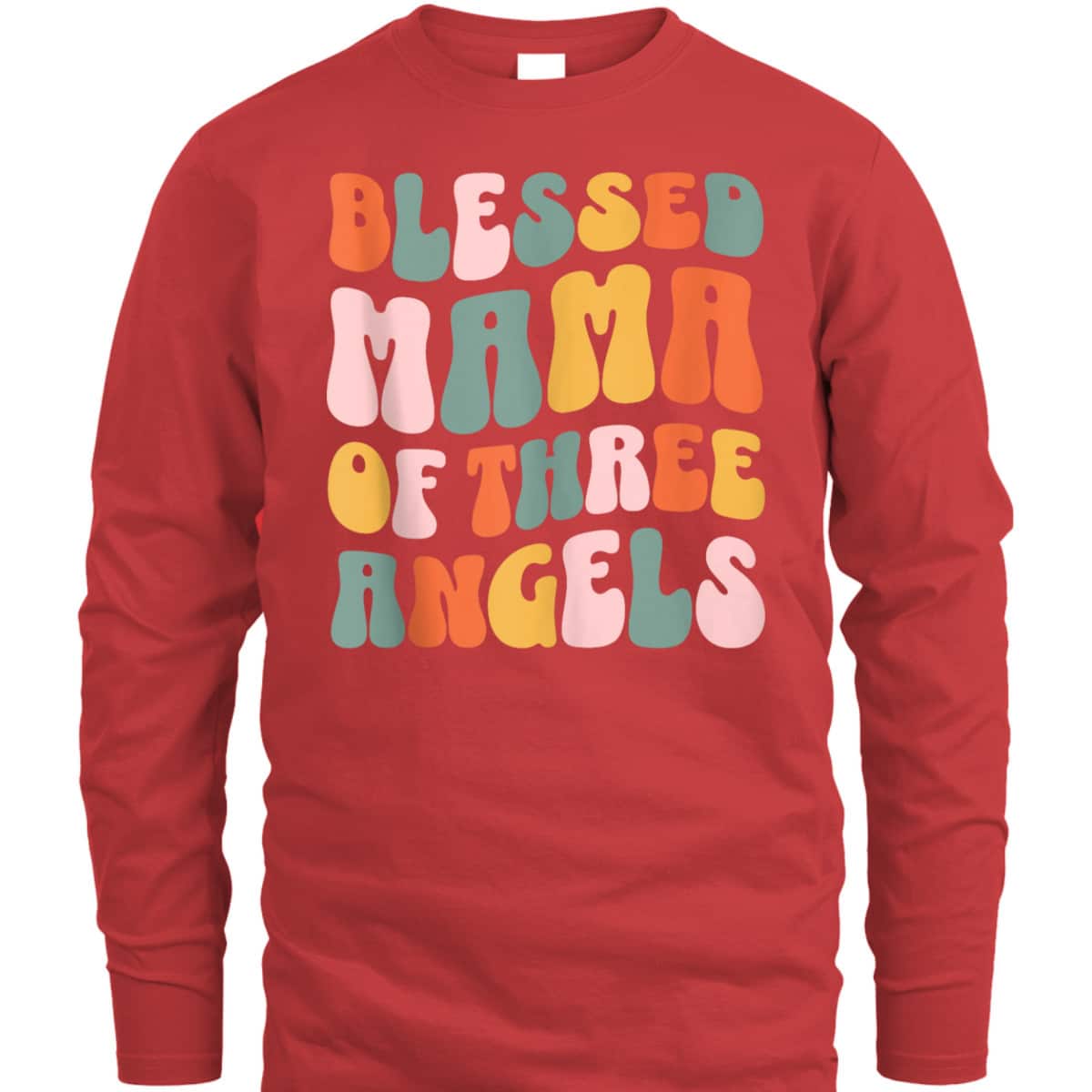 Mama Of Three Angels Mother's Day T-Shirt Gift For Christian Mom Mama Of Three Angels Mother's Day T-Shirt Gift For Christian Mom