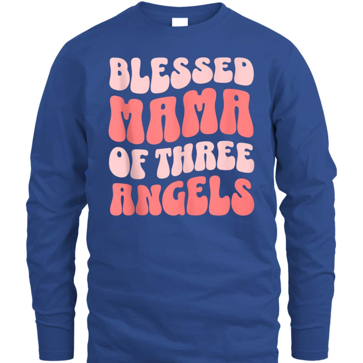Mama Of Three Angels Christian Mother's Day T-Shirt Gift For Christian Mom Mama Of Three Angels Christian Mother's Day T-Shirt Gift For Christian Mom