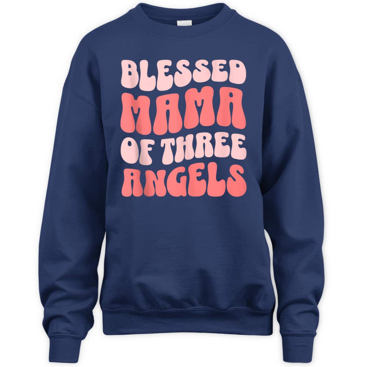 Mama Of Three Angels Christian Mother's Day T-Shirt Gift For Christian Mom Mama Of Three Angels Christian Mother's Day T-Shirt Gift For Christian Mom