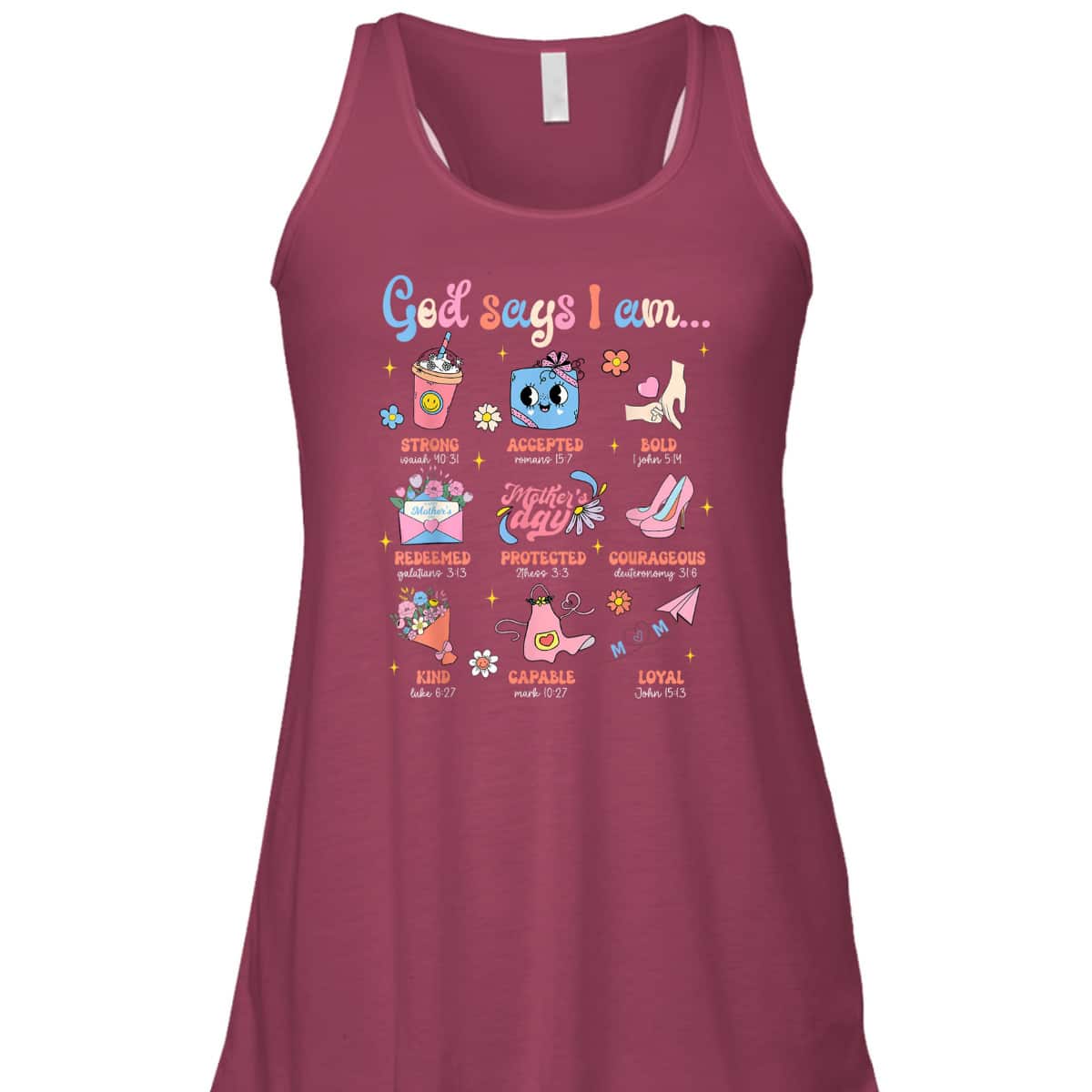 Mother's Day Christian Mom Mama God Say I Am Bible Verse T-Shirt Mother's Day Christian Mom Mama God Say I Am Bible Verse T-Shirt