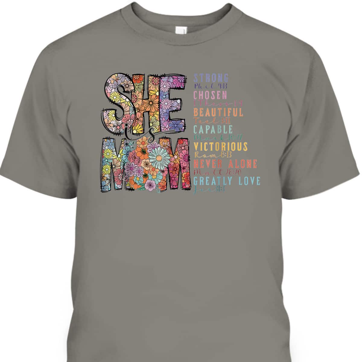 She Is Mom Christian Bible Verse Religious Mother's Day T-Shirt She Is Mom Christian Bible Verse Religious Mother's Day T-Shirt