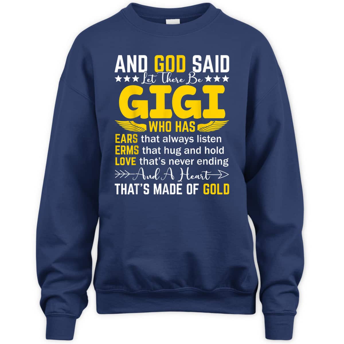 Funny And God Said Let There Be Gigi Grandma Mother's Day T-Shirt Funny And God Said Let There Be Gigi Grandma Mother's Day T-Shirt