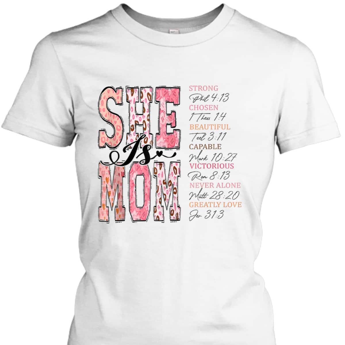 She Is Mom Christian Bible Verse Religious Mother's Day T-Shirt Gift She Is Mom Christian Bible Verse Religious Mother's Day T-Shirt Gift
