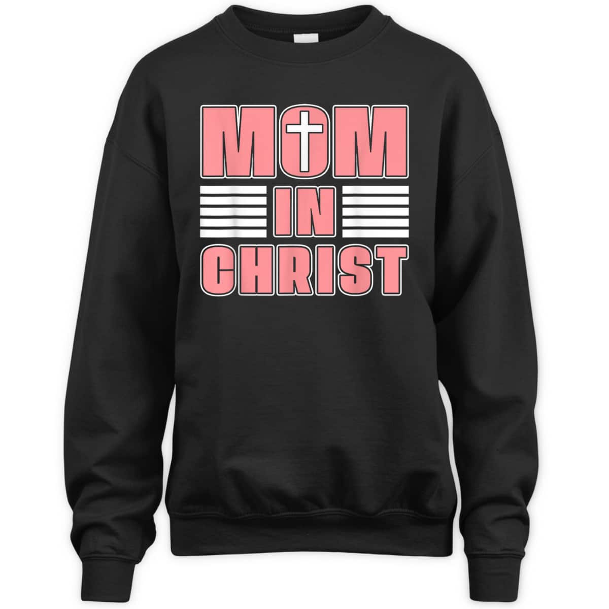 Mom In Christ Funny Christian Mom Mother's Day T-Shirt Mom In Christ Funny Christian Mom Mother's Day T-Shirt